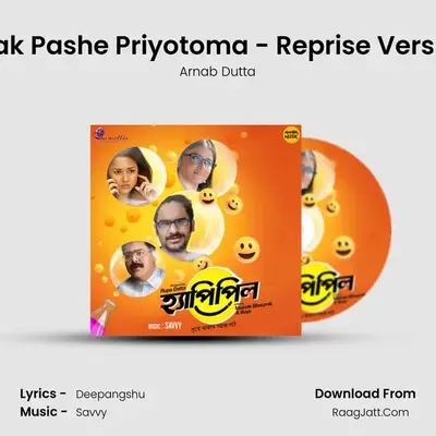 Thak Pashe Priyotoma - Reprise Version MP3 Song by Arnab Dutta Cover