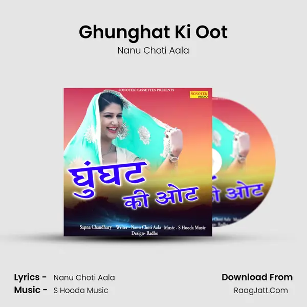Ghunghat Ki Oot - Nanu Choti Aala