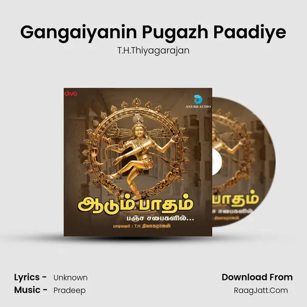 Gangaiyanin Pugazh Paadiye MP3 Song by T.H.Thiyagarajan Cover