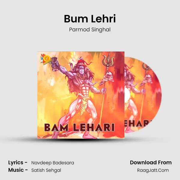 Bum Lehri MP3 Song by Parmod Singhal Cover