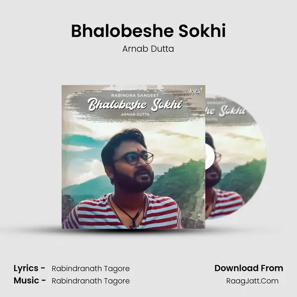 Bhalobeshe Sokhi - Arnab Dutta