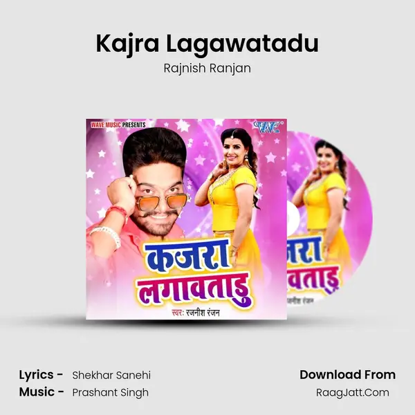 Kajra Lagawatadu MP3 Song by Rajnish Ranjan Cover