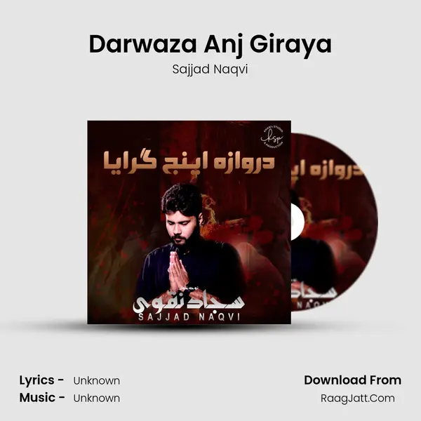 Darwaza Anj Giraya - 