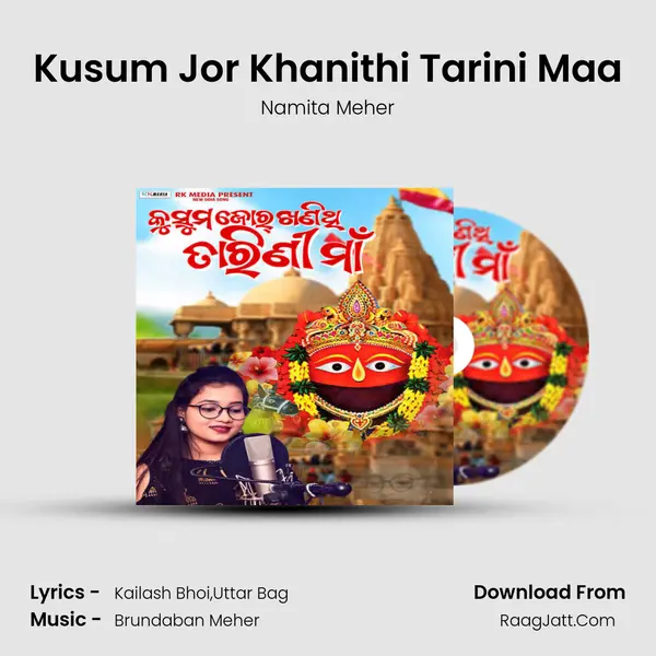 Kusum Jor Khanithi Tarini Maa - Namita Meher