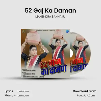 52 Gaj Ka Daman MP3 Song by MAHENDRA BANNA RJ Cover