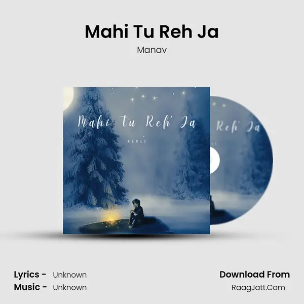 Mahi Tu Reh Ja mp3 song