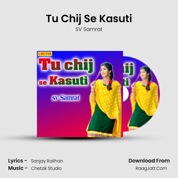 Tu Chij Se Kasuti MP3 Song by SV Samrat Cover