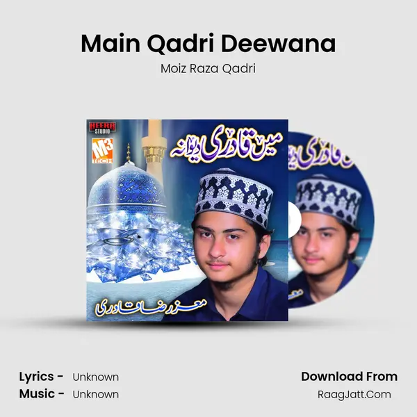 Main Qadri Deewana - Single - 