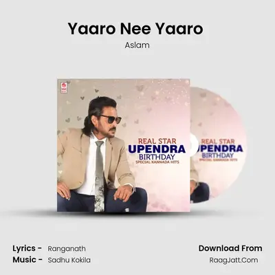 Yaaro Nee Yaaro (From Anaatharu) mp3 song