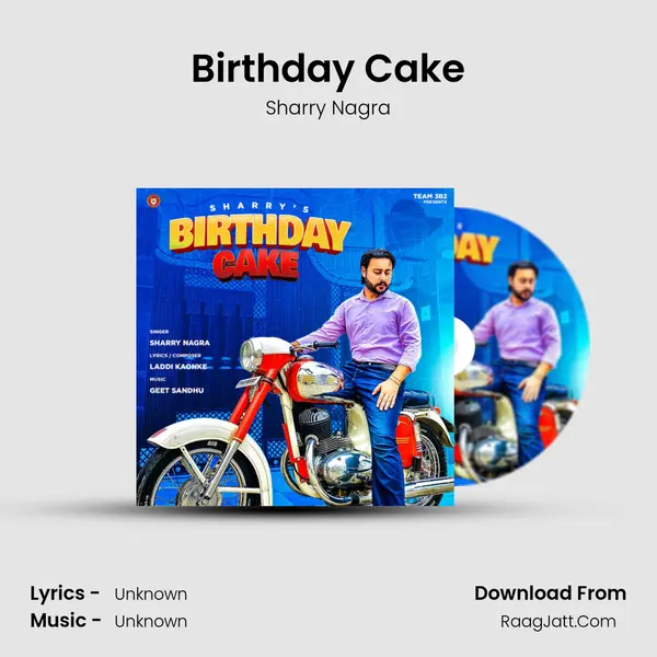 Birthday Cake MP3 Song by Sharry Nagra Cover
