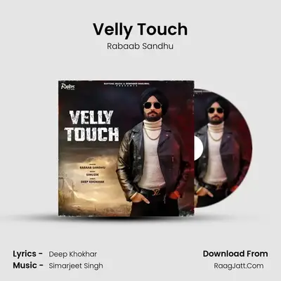 Velly Touch MP3 Song by Rabaab Sandhu Cover