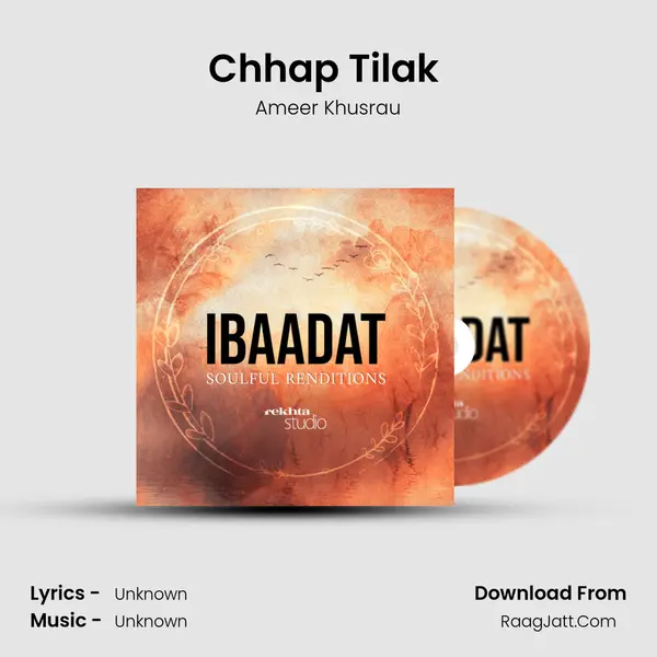 Chhap Tilak (Sitaar Cover) MP3 Song by Ameer Khusrau Cover