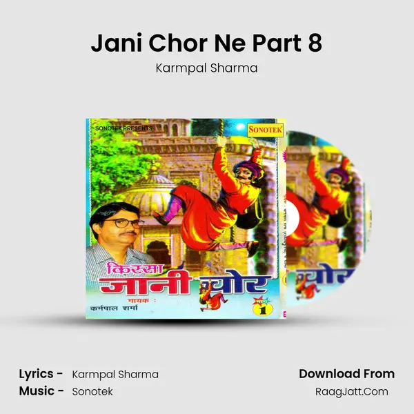 Jani Chor Ne Part 8 mp3 song