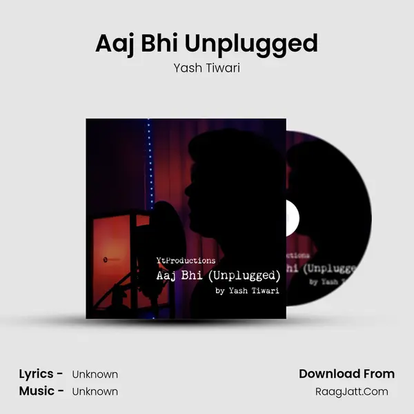 Aaj Bhi Unplugged mp3 song