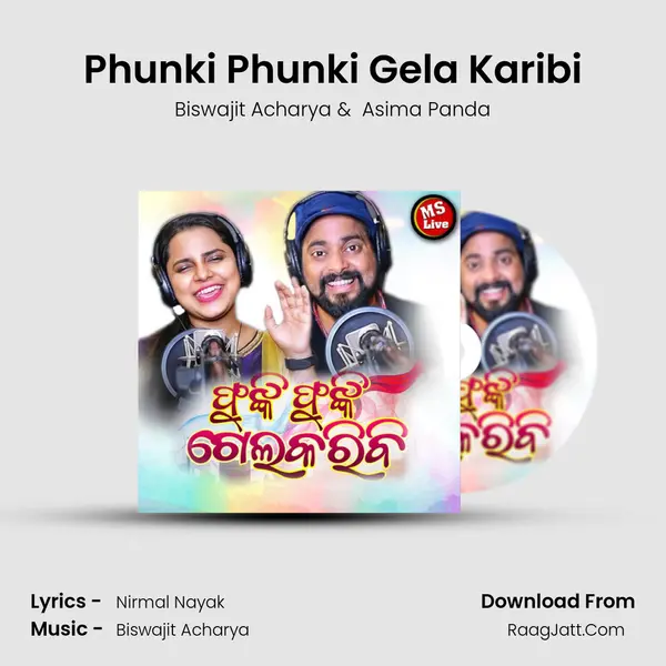Phunki Phunki Gela Karibi MP3 Song by Biswajit Acharya Cover