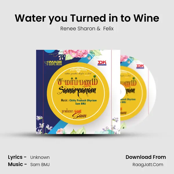 Water you Turned in to Wine MP3 Song by Renee Sharon Cover
