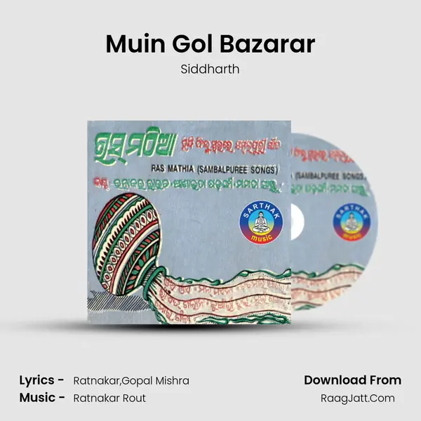 Muin Gol Bazarar MP3 Song by Siddharth Cover