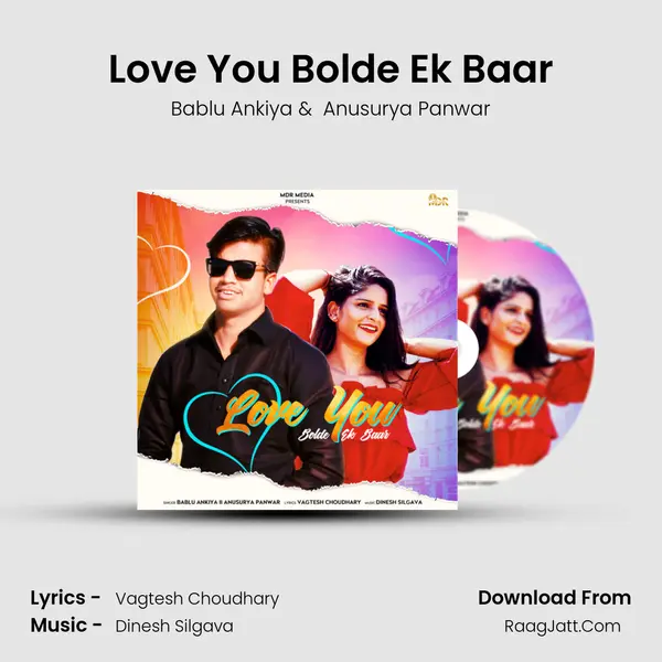 Love You Bolde Ek Baar MP3 Song by Bablu Ankiya Cover