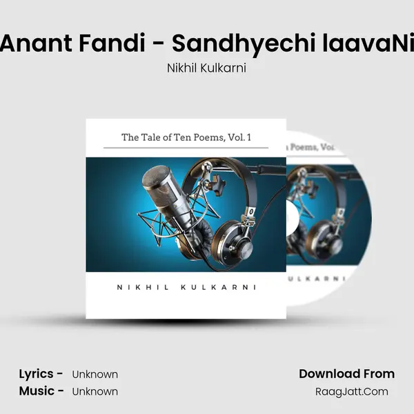 Anant Fandi - Sandhyechi laavaNi MP3 Song by Nikhil Kulkarni Cover