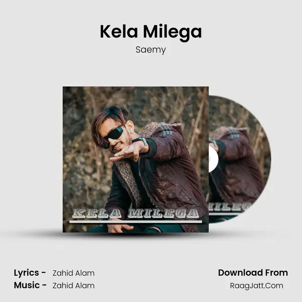 Kela Milega MP3 Song by Saemy Cover