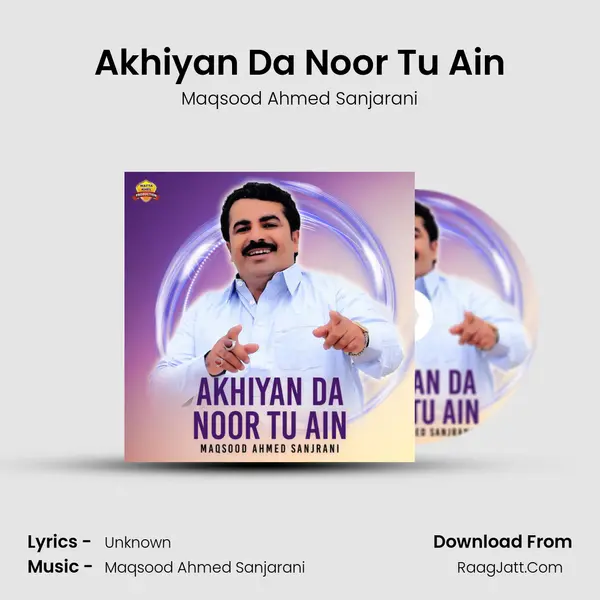 Akhiyan Da Noor Tu Ain mp3 song