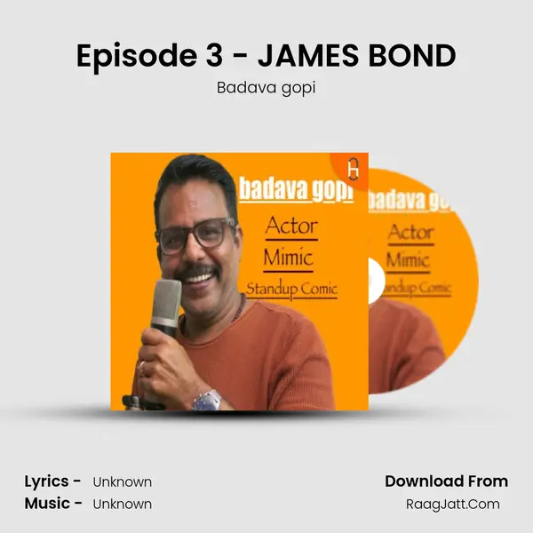 Episode 3 - JAMES BOND MP3 Song by Badava gopi Cover