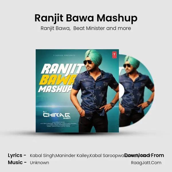 Ranjit Bawa Mashup(Remix By Dj Chirag Dubai) mp3 song