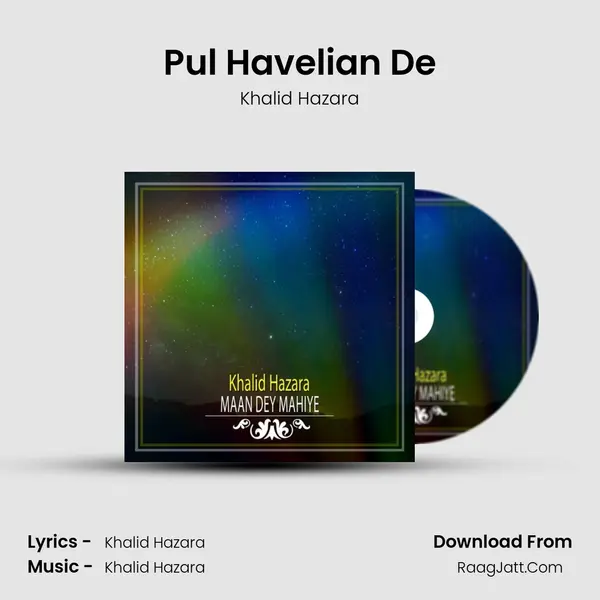 Pul Havelian De mp3 song