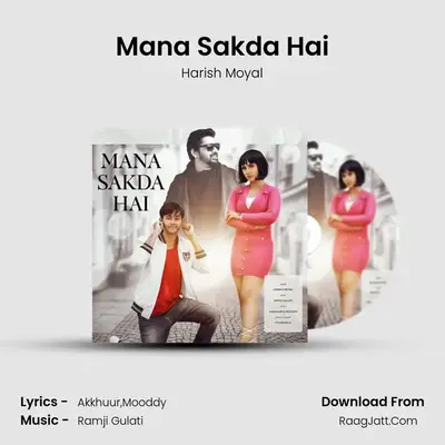 Mana Sakda Hai mp3 song