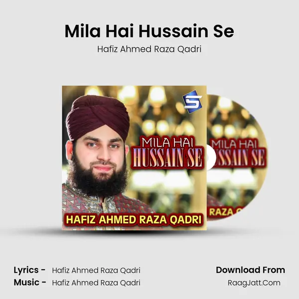 Mila Hai Hussain Se mp3 song