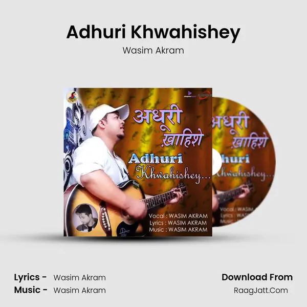 Adhuri Khwahishey MP3 Song by Wasim Akram Cover