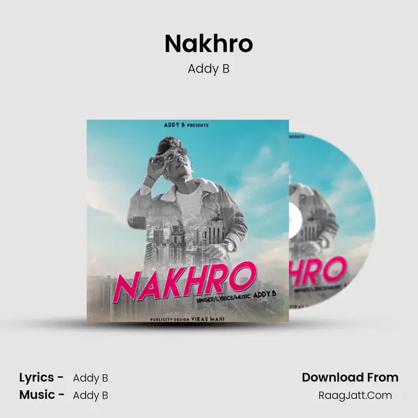 Nakhro mp3 song