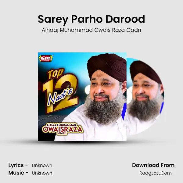 Sarey Parho Darood MP3 Song by Alhaaj Muhammad Owais Raza Qadri Cover