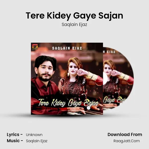 Tere Kidey Gaye Sajan mp3 song