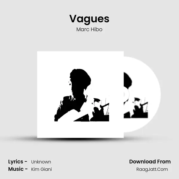 Vagues MP3 Song by Marc Hibo Cover