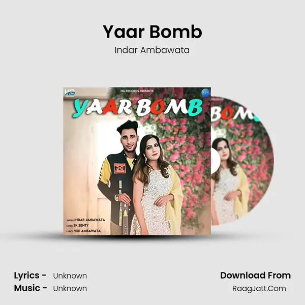 Yaar Bomb MP3 Song by Indar Ambawata Cover