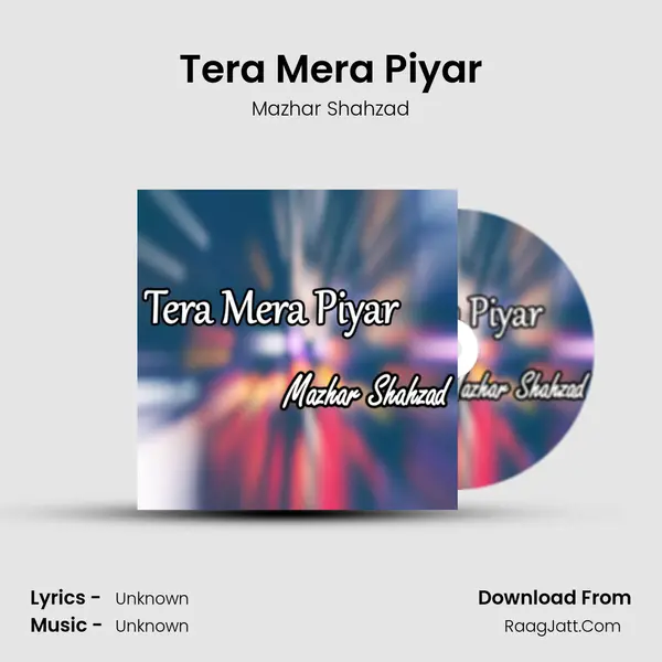 Tera Mera Piyar mp3 song
