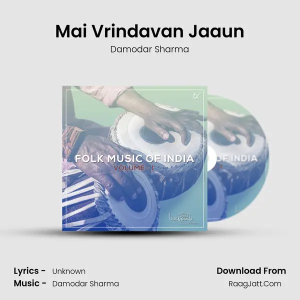 Mai Vrindavan Jaaun MP3 Song by Damodar Sharma Cover