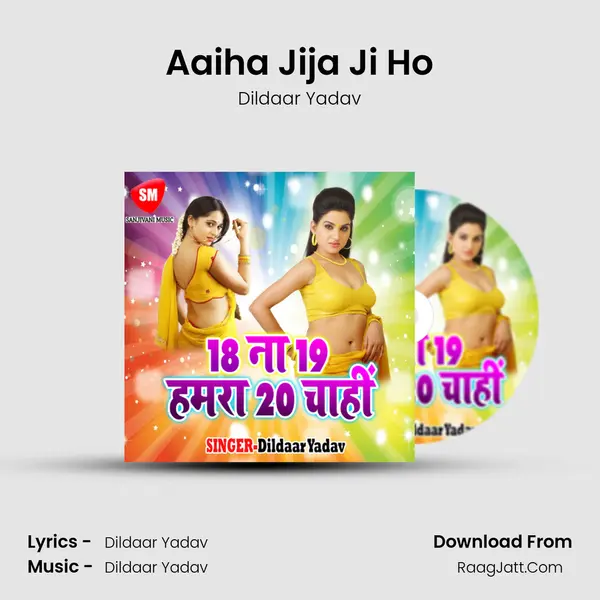 Aaiha Jija Ji Ho MP3 Song by Dildaar Yadav Cover