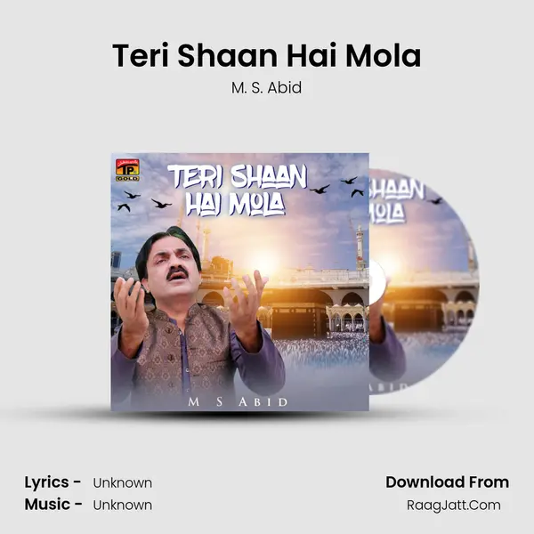 Teri Shaan Hai Mola - Single - M. S. Abid