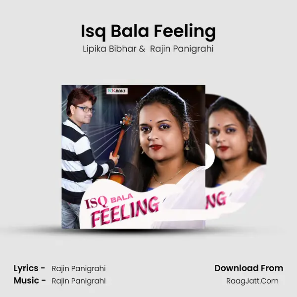 Isq Bala Feeling - Lipika Bibhar