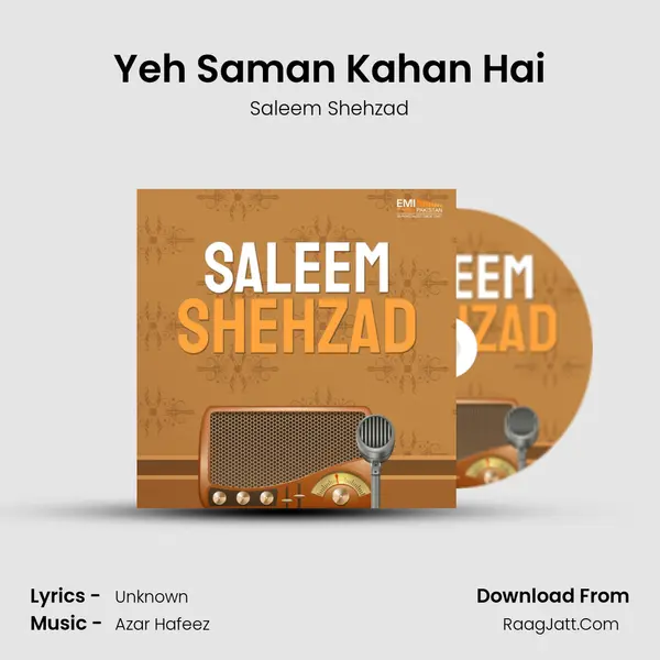Yeh Saman Kahan Hai mp3 song