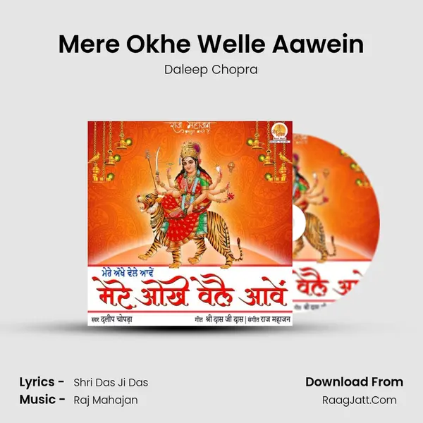 Mere Okhe Welle Aawein MP3 Song by Daleep Chopra Cover