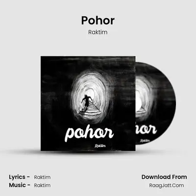 Pohor MP3 Song by Raktim Cover