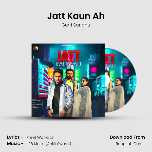 Jatt Kaun Ah MP3 Song by Gurri Sandhu Cover