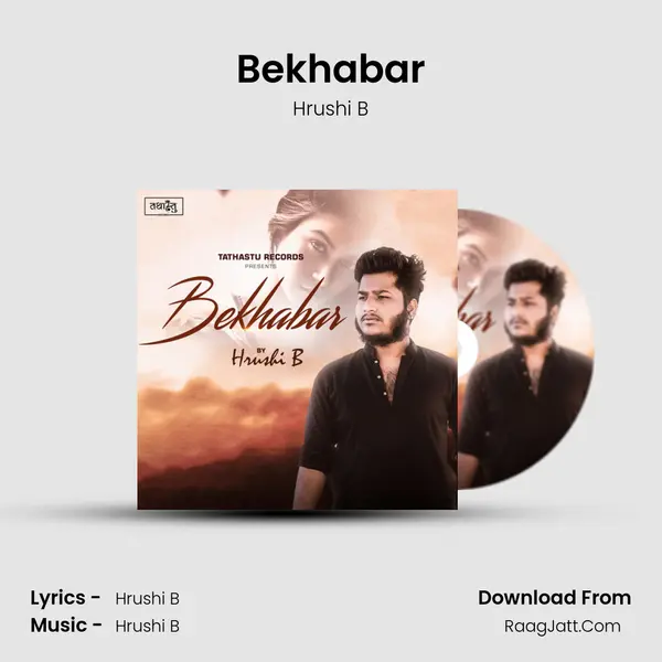Bekhabar MP3 Song by Hrushi B Cover