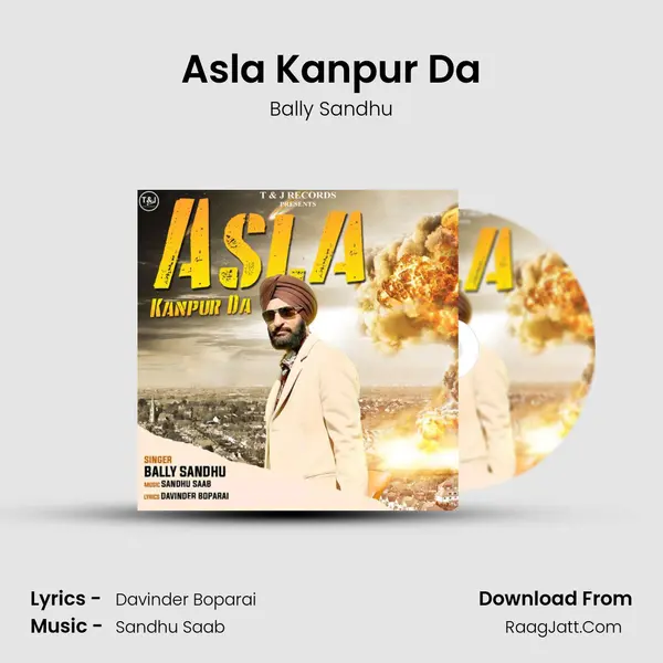 Asla Kanpur Da MP3 Song by Bally Sandhu Cover
