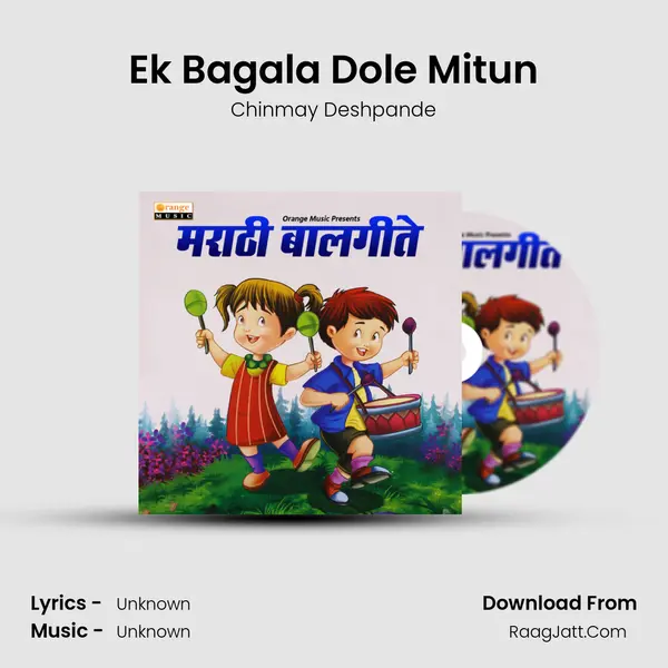 Ek Bagala Dole Mitun MP3 Song by Chinmay Deshpande Cover