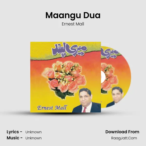 Maangu Dua MP3 Song by Ernest Mall Cover