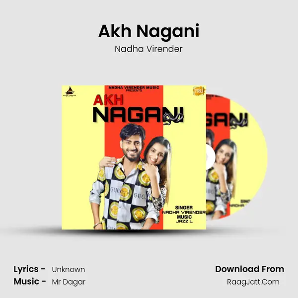 Akh Nagani mp3 song